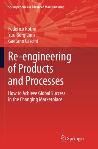 Re-engineering of Products and Processes