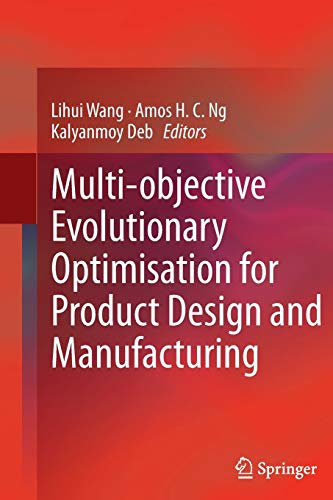 Multi-objective Evolutionary Optimisation for Product Design and Manufacturing