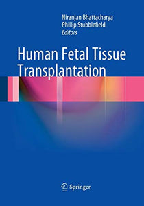 Human Fetal Tissue Transplantation