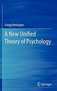 A New Unified Theory of Psychology