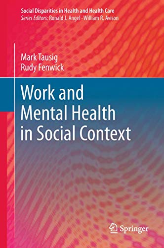 Work and Mental Health in Social Context