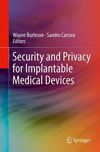 Security and Privacy for Implantable Medical Devices