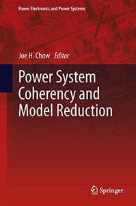 Power System Coherency and Model Reduction