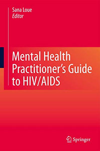 Mental Health Practitioner's Guide to HIV/AIDS