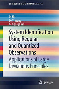 System Identification Using Regular and Quantized Observations