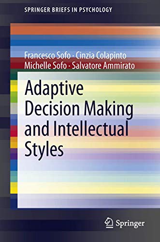 Adaptive Decision Making and Intellectual Styles