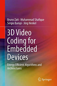 3D Video Coding for Embedded Devices