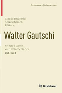 Walter Gautschi, Volume 1