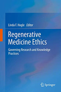 Regenerative Medicine Ethics