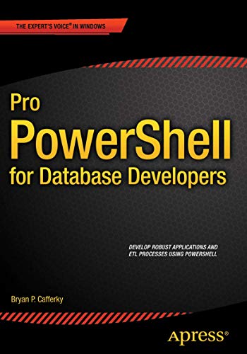 Pro PowerShell for Database Developers