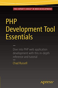 PHP Development Tool Essentials