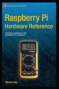 Raspberry Pi Hardware Reference