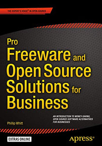 Pro Freeware and Open Source Solutions for Business