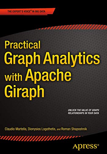 Practical Graph Analytics with Apache Giraph