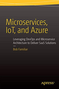 Microservices, IoT and Azure