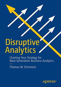 Disruptive Analytics