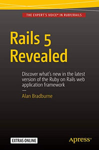 Rails 5 Revealed