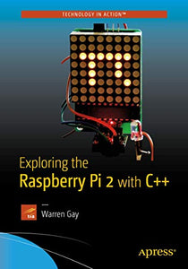 Exploring the Raspberry Pi 2 with C++