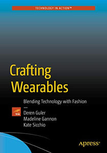 Crafting Wearables