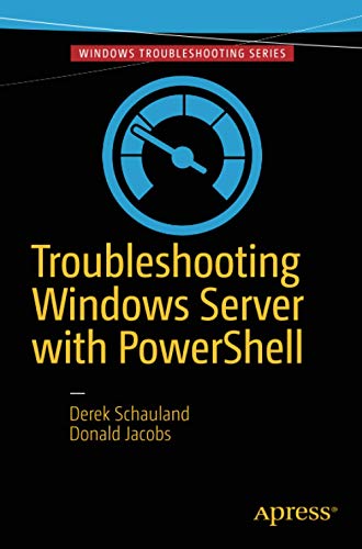 Troubleshooting Windows Server with PowerShell