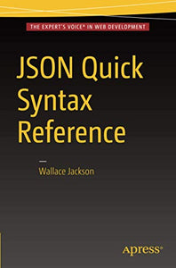 JSON Quick Syntax Reference