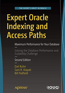 Expert Oracle Indexing and Access Paths