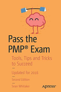 Pass the PMP® Exam