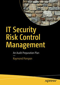 IT Security Risk Control Management