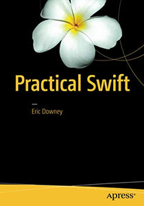 Practical Swift