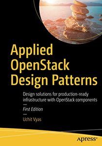 Applied OpenStack Design Patterns