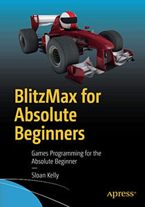 BlitzMax for Absolute Beginners