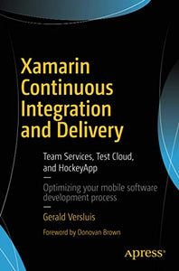 Xamarin Continuous Integration and Delivery