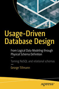 Usage-Driven Database Design