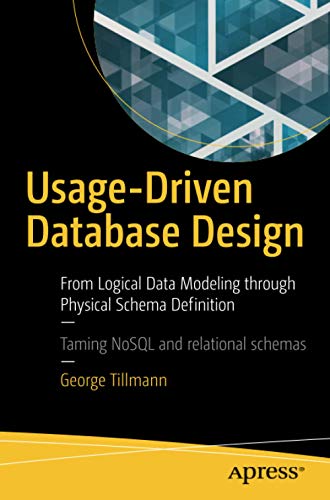 Usage-Driven Database Design