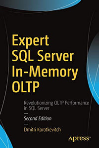 Expert SQL Server In-Memory OLTP