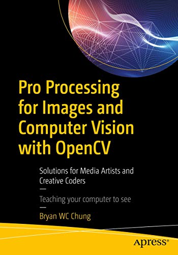 Pro Processing for Images and Computer Vision with OpenCV