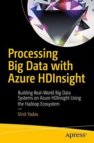 Processing Big Data with Azure HDInsight