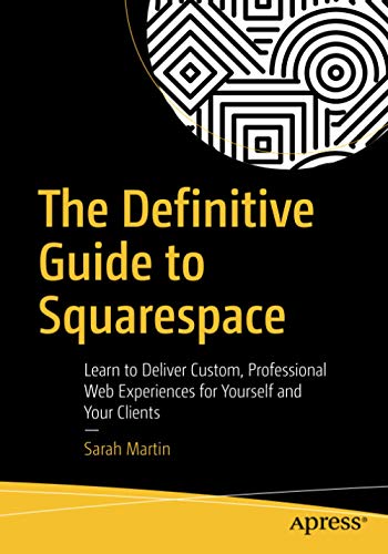 The Definitive Guide to Squarespace