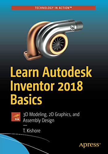 Learn Autodesk Inventor 2018 Basics