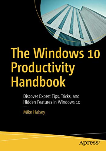 The Windows 10 Productivity Handbook