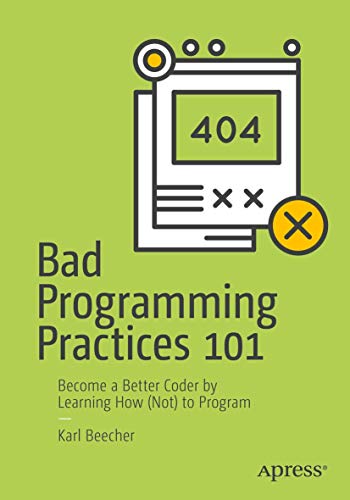 Bad Programming Practices 101