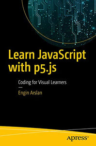 Learn JavaScript with p5.js