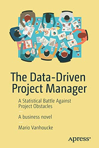 The Data-Driven Project Manager