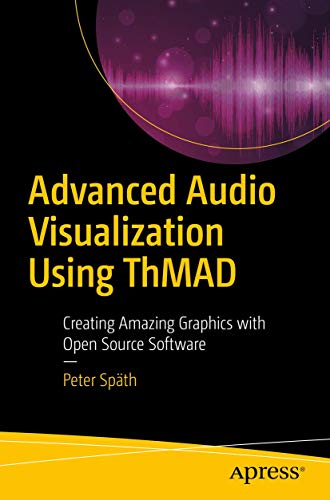 Advanced Audio Visualization Using ThMAD