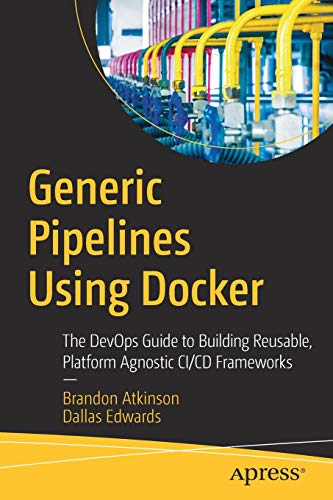 Generic Pipelines Using Docker