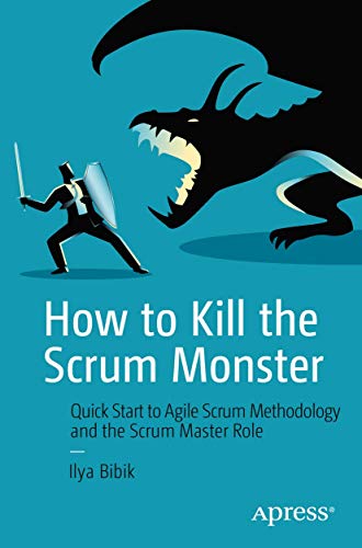 How to Kill the Scrum Monster