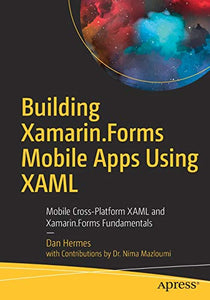 Building Xamarin.Forms Mobile Apps Using XAML