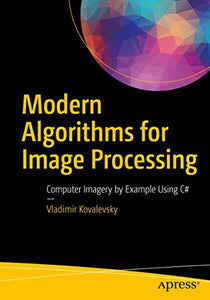 Modern Algorithms for Image Processing