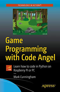 Game Programming with Code Angel