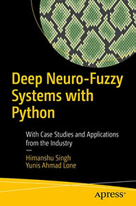 Deep Neuro-Fuzzy Systems with Python